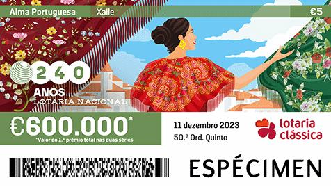 Fração Lotaria Clássica 50.ª - Alma Portuguesa: Xaile