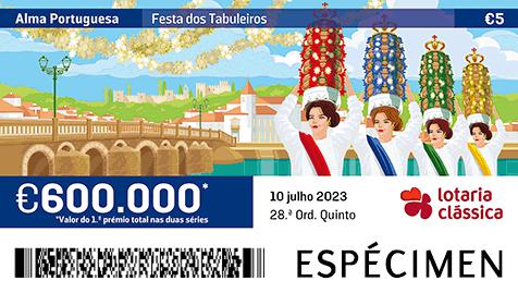 Fração Lotaria Clássica 28.ª - Alma Portuguesa: Festa dos Tabuleiros