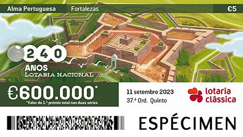 Fração Lotaria Clássica 37.ª - Alma Portuguesa: Fortalezas