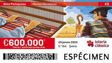 Fração Lotaria Clássica 05.ª - Alma Portuguesa: Mantas Alentejanas