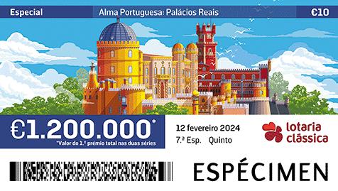 Fração Lotaria Clássica 07.ª - Alma Portuguesa: Palácios Reais