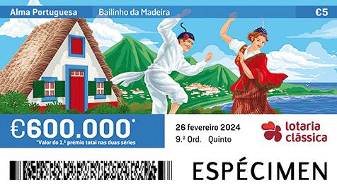 Fração Lotaria Clássica 09.ª - Alma Portuguesa: Bailinho da Madeira
