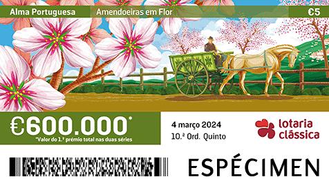 Fração Lotaria Clássica 10.ª - Alma Portuguesa: Amendoeiras em Flor