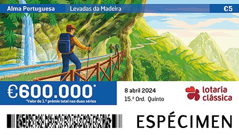 Fração Lotaria Clássica 15.ª - Alma Portuguesa: Levadas da Madeira