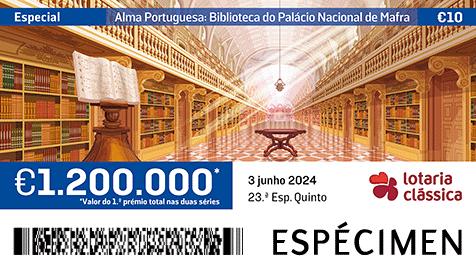 Fração Lotaria Clássica 23.ª - Alma Portuguesa: Biblioteca do Palácio Nacional de Mafra