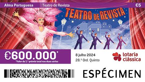 Fração Lotaria Clássica 28.ª - Alma Portuguesa: Teatro de Revista
