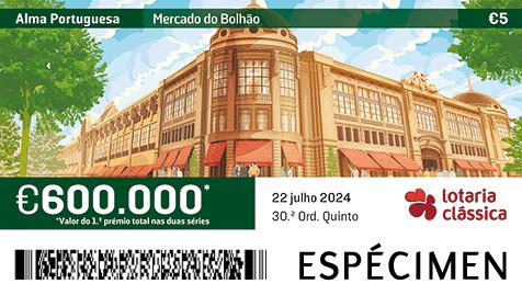 Fração Lotaria Clássica 30.ª - Alma Portuguesa: Mercado do Bolhão