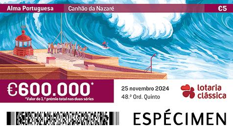 Fração Lotaria Clássica 48.ª - Alma Portuguesa: Canhão da Nazaré
