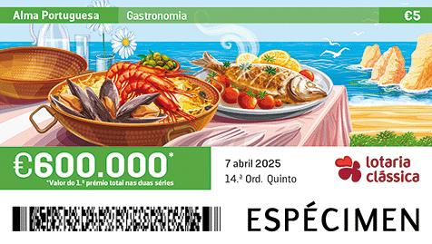 Fração Lotaria Clássica 14.ª - Alma Portuguesa: Gastronomia