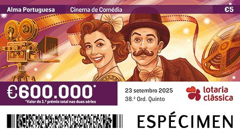 Fração Lotaria Clássica 38.ª - Alma Portuguesa: Cinema de Comédia
